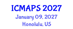 International Conference on Mathematical and Physical Sciences (ICMAPS) January 09, 2027 - Honolulu, United States