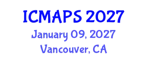 International Conference on Mathematical and Physical Sciences (ICMAPS) January 09, 2027 - Vancouver, Canada
