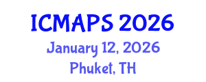 International Conference on Mathematical and Physical Sciences (ICMAPS) January 12, 2026 - Phuket, Thailand
