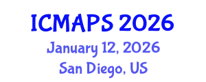 International Conference on Mathematical and Physical Sciences (ICMAPS) January 12, 2026 - San Diego, United States