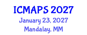 International Conference on Mathematical and Physical Sciences (ICMAPS) January 23, 2027 - Mandalay, Myanmar