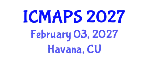 International Conference on Mathematical and Physical Sciences (ICMAPS) February 03, 2027 - Havana, Cuba