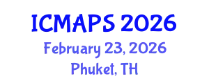 International Conference on Mathematical and Physical Sciences (ICMAPS) February 23, 2026 - Phuket, Thailand