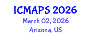 International Conference on Mathematical and Physical Sciences (ICMAPS) March 02, 2026 - Arizona, United States