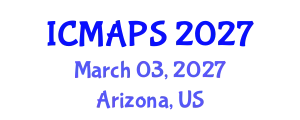 International Conference on Mathematical and Physical Sciences (ICMAPS) March 03, 2027 - Arizona, United States