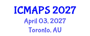 International Conference on Mathematical and Physical Sciences (ICMAPS) April 03, 2027 - Toronto, Australia