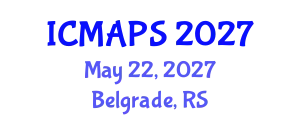 International Conference on Mathematical and Physical Sciences (ICMAPS) May 22, 2027 - Belgrade, Serbia