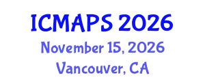International Conference on Mathematical and Physical Sciences (ICMAPS) November 15, 2026 - Vancouver, Canada