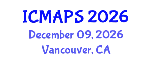 International Conference on Mathematical and Physical Sciences (ICMAPS) December 09, 2026 - Vancouver, Canada