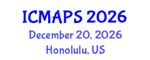 International Conference on Mathematical and Physical Sciences (ICMAPS) December 20, 2026 - Honolulu, United States