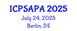International Conference on Political Sciences and Policy Analysis (ICPSAPA) July 24, 2025 - Berlin, Germany