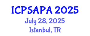 International Conference on Political Sciences and Policy Analysis (ICPSAPA) July 28, 2025 - Istanbul, Turkey