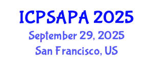International Conference on Political Sciences and Policy Analysis (ICPSAPA) September 29, 2025 - San Francisco, United States