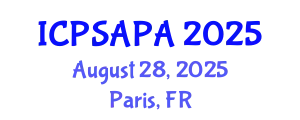 International Conference on Political Sciences and Policy Analysis (ICPSAPA) August 28, 2025 - Paris, France