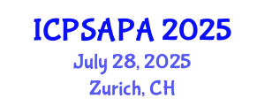 International Conference on Political Sciences and Policy Analysis (ICPSAPA) July 28, 2025 - Zurich, Switzerland