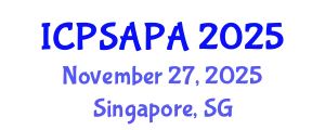International Conference on Political Sciences and Policy Analysis (ICPSAPA) November 27, 2025 - Singapore, Singapore