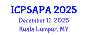 International Conference on Political Sciences and Policy Analysis (ICPSAPA) December 11, 2025 - Kuala Lumpur, Malaysia