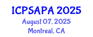 International Conference on Political Sciences and Policy Analysis (ICPSAPA) August 07, 2025 - Montreal, Canada