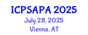 International Conference on Political Sciences and Policy Analysis (ICPSAPA) July 28, 2025 - Vienna, Austria