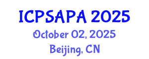 International Conference on Political Sciences and Policy Analysis (ICPSAPA) October 02, 2025 - Beijing, China