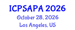 International Conference on Political Sciences and Policy Analysis (ICPSAPA) October 28, 2026 - Los Angeles, United States