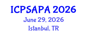 International Conference on Political Sciences and Policy Analysis (ICPSAPA) June 29, 2026 - Istanbul, Turkey