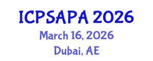 International Conference on Political Sciences and Policy Analysis (ICPSAPA) March 16, 2026 - Dubai, United Arab Emirates