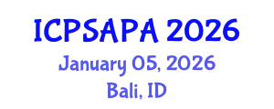 International Conference on Political Sciences and Policy Analysis (ICPSAPA) January 05, 2026 - Bali, Indonesia