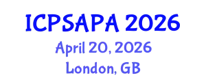 International Conference on Political Sciences and Policy Analysis (ICPSAPA) April 20, 2026 - London, United Kingdom