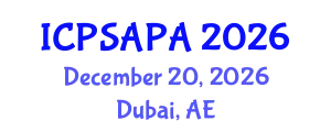 International Conference on Political Sciences and Policy Analysis (ICPSAPA) December 20, 2026 - Dubai, United Arab Emirates