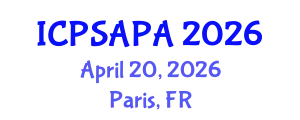 International Conference on Political Sciences and Policy Analysis (ICPSAPA) April 20, 2026 - Paris, France