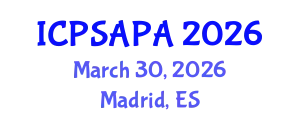 International Conference on Political Sciences and Policy Analysis (ICPSAPA) March 30, 2026 - Madrid, Spain