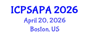 International Conference on Political Sciences and Policy Analysis (ICPSAPA) April 20, 2026 - Boston, United States