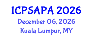 International Conference on Political Sciences and Policy Analysis (ICPSAPA) December 06, 2026 - Kuala Lumpur, Malaysia