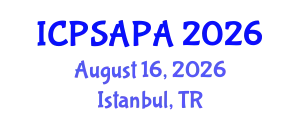 International Conference on Political Sciences and Policy Analysis (ICPSAPA) August 16, 2026 - Istanbul, Turkey