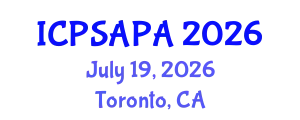 International Conference on Political Sciences and Policy Analysis (ICPSAPA) July 19, 2026 - Toronto, Canada