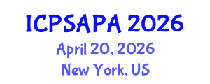 International Conference on Political Sciences and Policy Analysis (ICPSAPA) April 20, 2026 - New York, United States