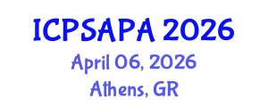 International Conference on Political Sciences and Policy Analysis (ICPSAPA) April 06, 2026 - Athens, Greece