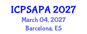 International Conference on Political Sciences and Policy Analysis (ICPSAPA) March 04, 2027 - Barcelona, Spain