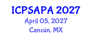 International Conference on Political Sciences and Policy Analysis (ICPSAPA) April 05, 2027 - Cancún, Mexico
