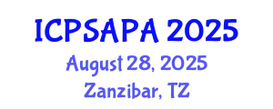 International Conference on Political Sciences and Policy Analysis (ICPSAPA) August 28, 2025 - Zanzibar, Tanzania
