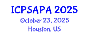 International Conference on Political Sciences and Policy Analysis (ICPSAPA) October 23, 2025 - Houston, United States