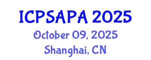 International Conference on Political Sciences and Policy Analysis (ICPSAPA) October 09, 2025 - Shanghai, China