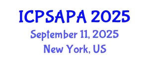 International Conference on Political Sciences and Policy Analysis (ICPSAPA) September 11, 2025 - New York, United States
