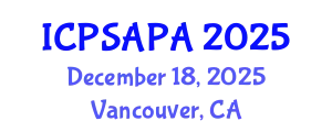 International Conference on Political Sciences and Policy Analysis (ICPSAPA) December 18, 2025 - Vancouver, Canada