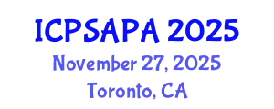 International Conference on Political Sciences and Policy Analysis (ICPSAPA) November 27, 2025 - Toronto, Canada