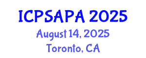 International Conference on Political Sciences and Policy Analysis (ICPSAPA) August 14, 2025 - Toronto, Canada