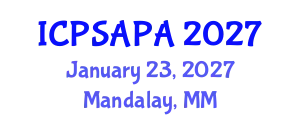 International Conference on Political Sciences and Policy Analysis (ICPSAPA) January 23, 2027 - Mandalay, Myanmar