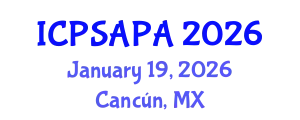 International Conference on Political Sciences and Policy Analysis (ICPSAPA) January 19, 2026 - Cancún, Mexico