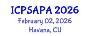 International Conference on Political Sciences and Policy Analysis (ICPSAPA) February 02, 2026 - Havana, Cuba